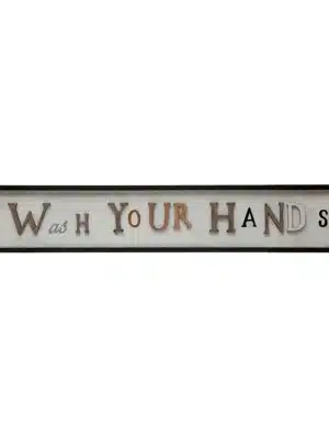 Framed horizontal sign with the phrase "Wash Your Hands" in mixed-font, multicolor lettering.